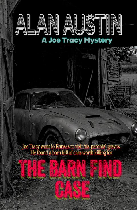 The Barn Find Case by Alan Austin, front cover